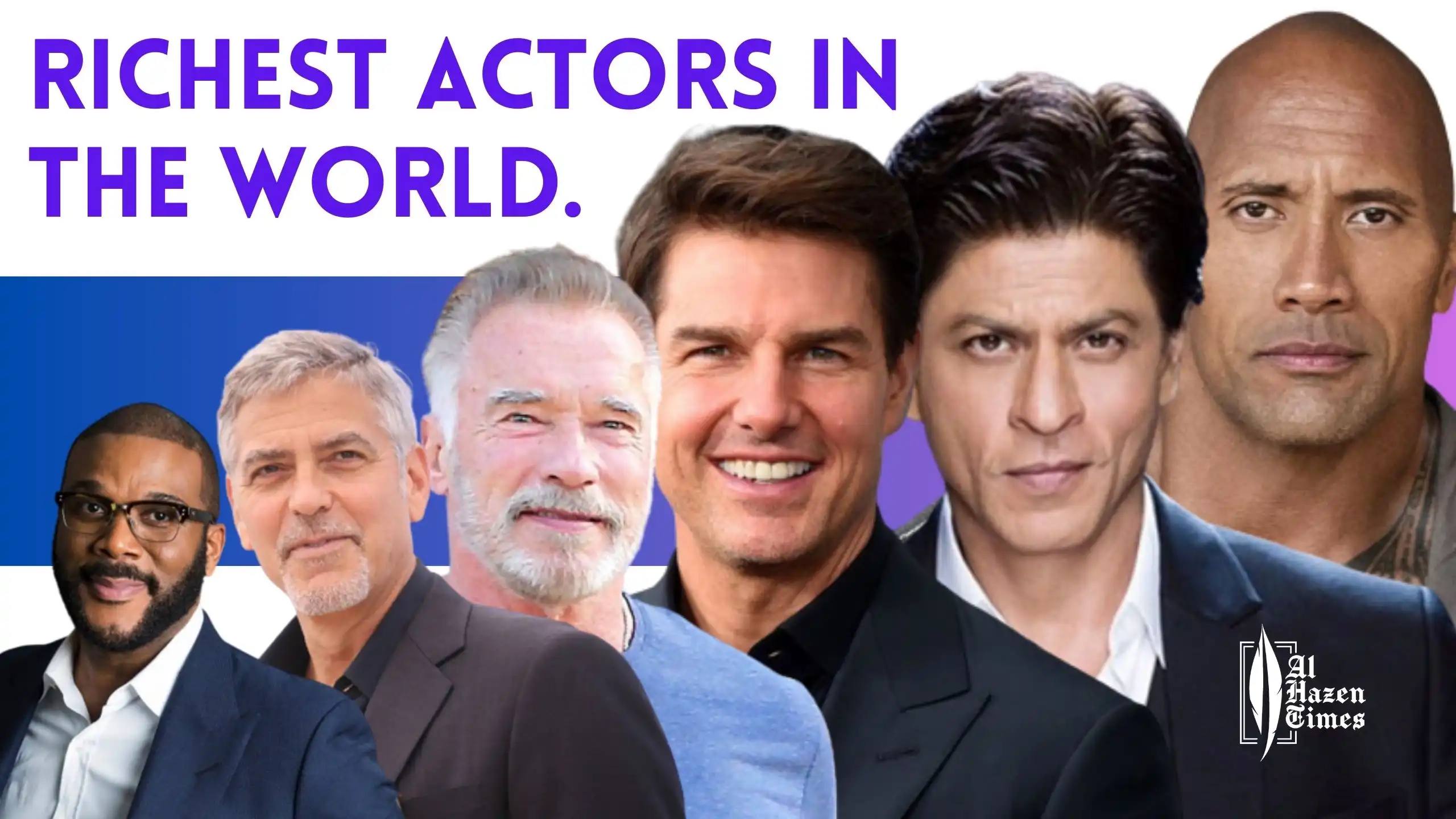 Unveiling the Top 10 Richest Actors in the World